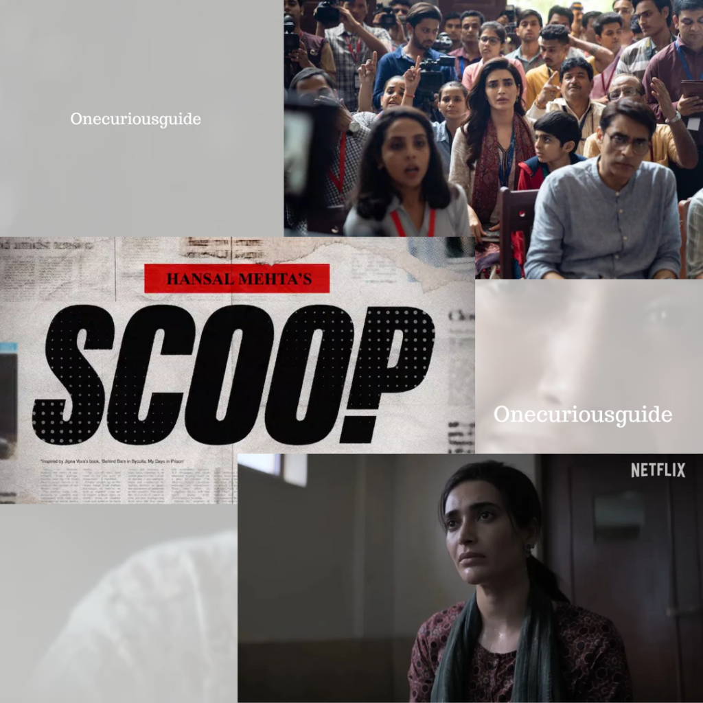 "Scoop" Web Series on Netflix